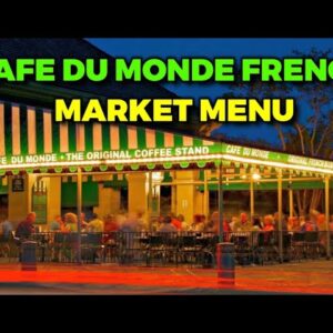 CAFE DU MONDE FRENCH MARKET MENU beignets french quarter new Orleans - CAFE DU MONDE beignet review