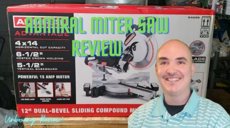Admiral Miter Saw Review - Advantage 12 inch Dual Bevel Sliding Miter Saw 64686 Harbor Freight