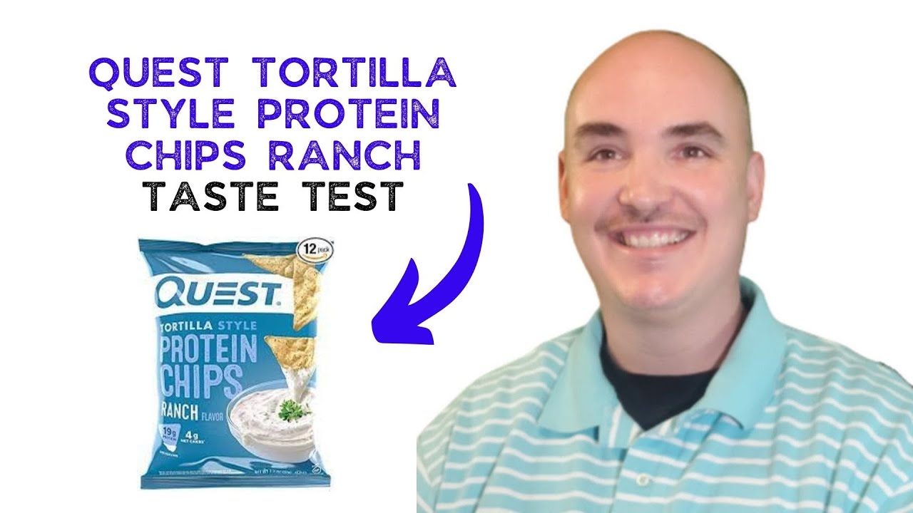 quest-tortilla-style-protein-chips-ranch-taste-test-honest-review-quest-ranch-tortilla-chips