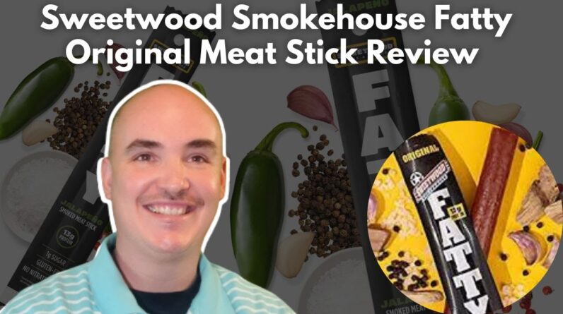 Sweetwood Smokehouse Fatty Original Meat Stick Review - Sweetwood Smokehouse Original Meat Stick