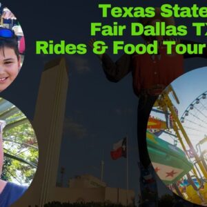 Texas State Fair Dallas TX - Texas State Fair Rides - Texas State Fair Food Tour TX