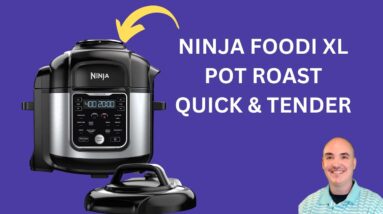NINJA FOODI XL POT ROAST RECIPE - PRESSURE COOKER POT ROAST Ninja Foodi XL - NINJA FOODI POT ROAST
