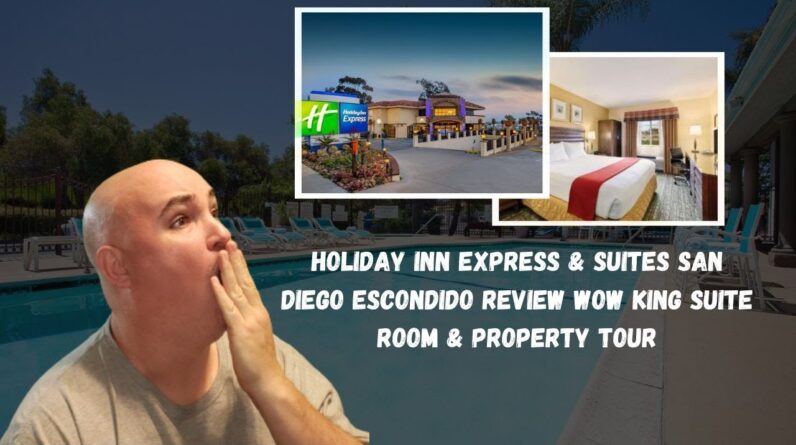 Holiday Inn Express & Suites San Diego Escondido Review WOW King Suite Room & Property Tour RM 333
