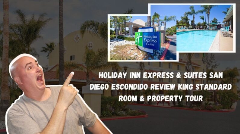 Holiday Inn Express & Suites San Diego Escondido Review King Standard Room & Property Tour RM 206